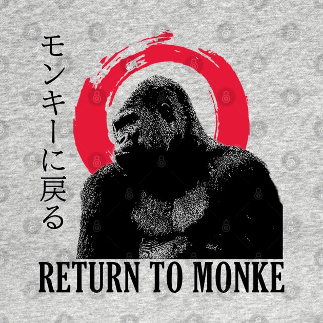 Return to Monke Traditional Japanese by giovanniiiii